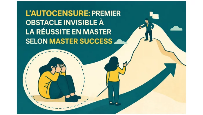 Autocensure en master : le frein n°1 à la réussite des étudiants